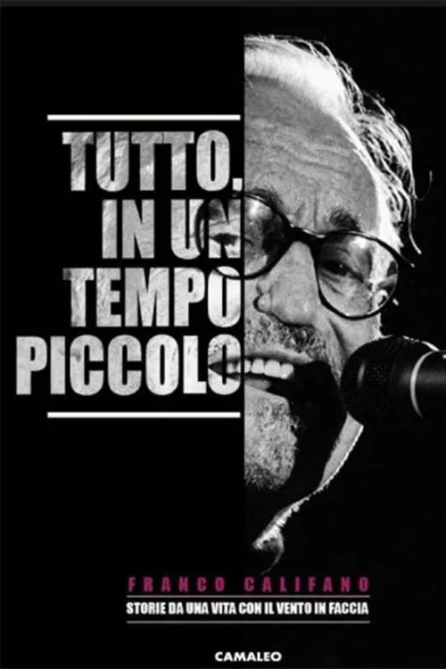 Tutto, in un tempo piccolo poster