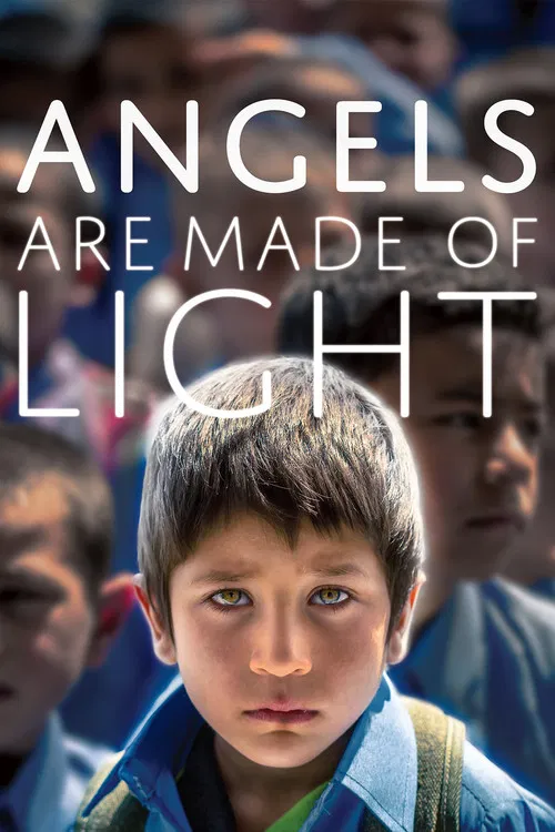 Angels Are Made of Light poster