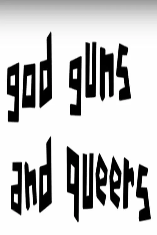 God, Guns and Queers poster