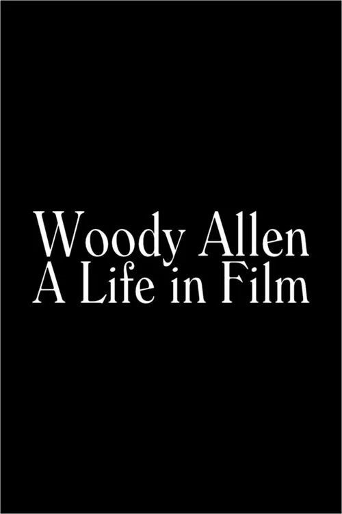 Woody Allen: A Life in Film poster