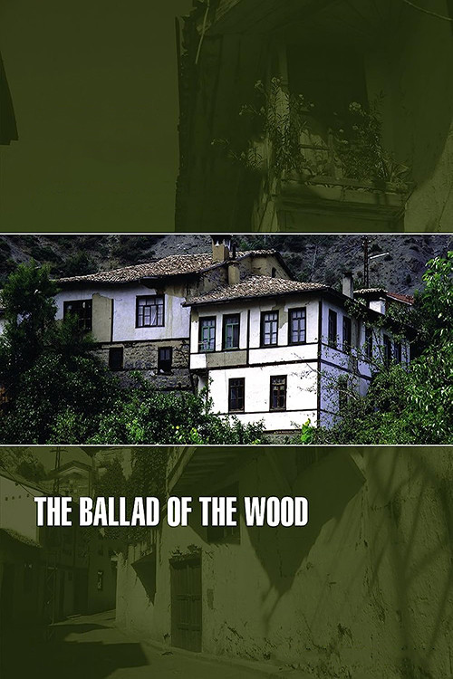 The Ballad of the Wood poster