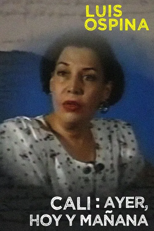 Cali: Yesterday, Today and Tomorrow poster