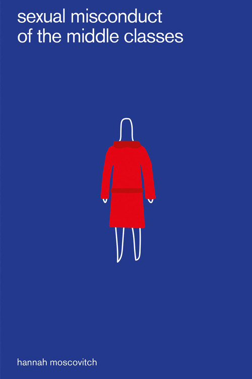 Sexual Misconduct of the Middle Classes poster