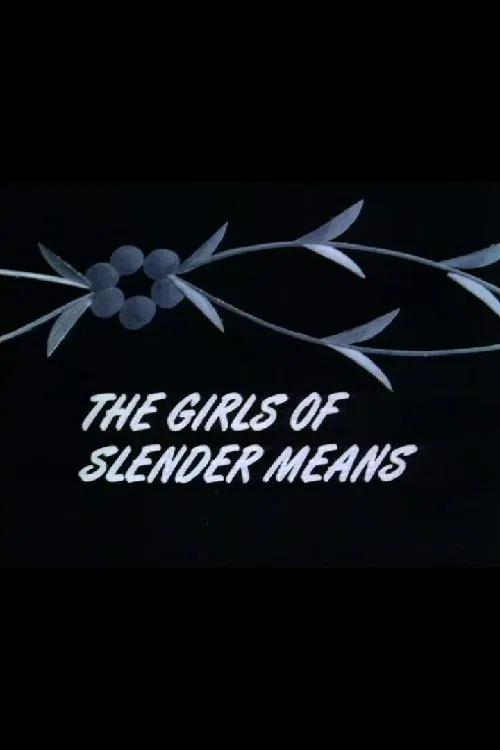 The Girls of Slender Means poster