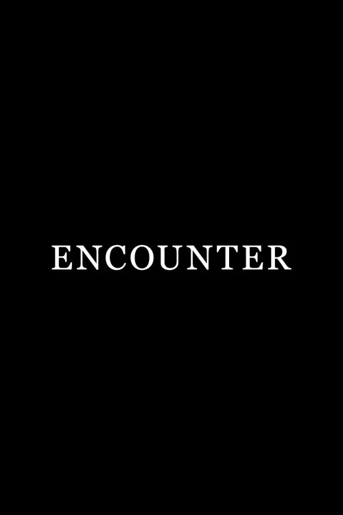 Encounter poster