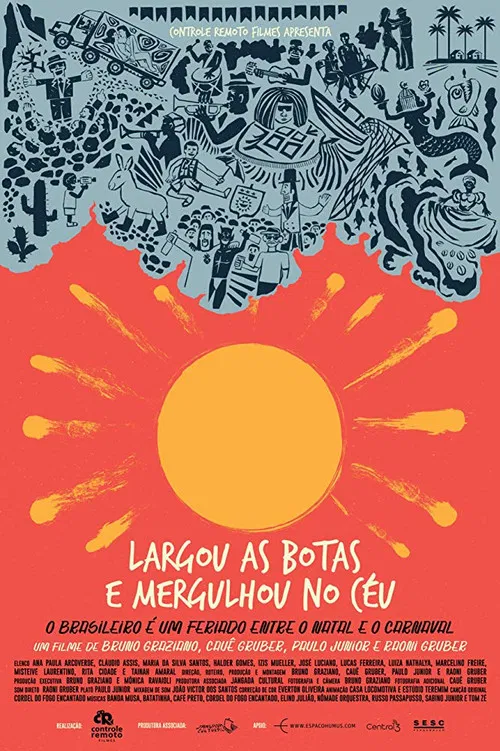 Largou As Botas E Mergulhou No Céu poster