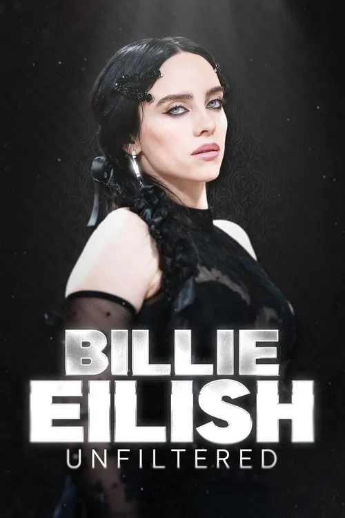 Billie Eilish Unfiltered poster