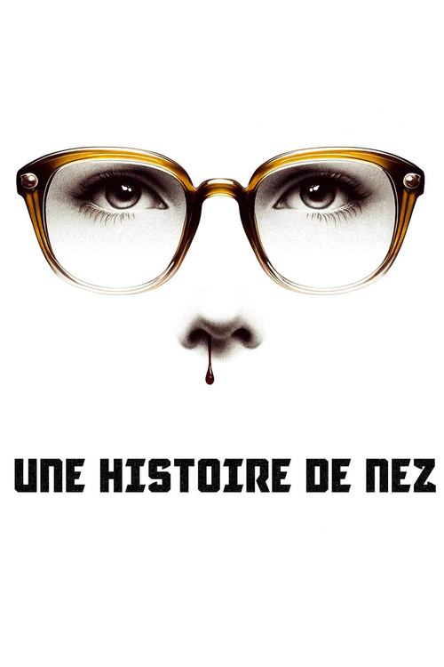 Une histoire de nez poster
