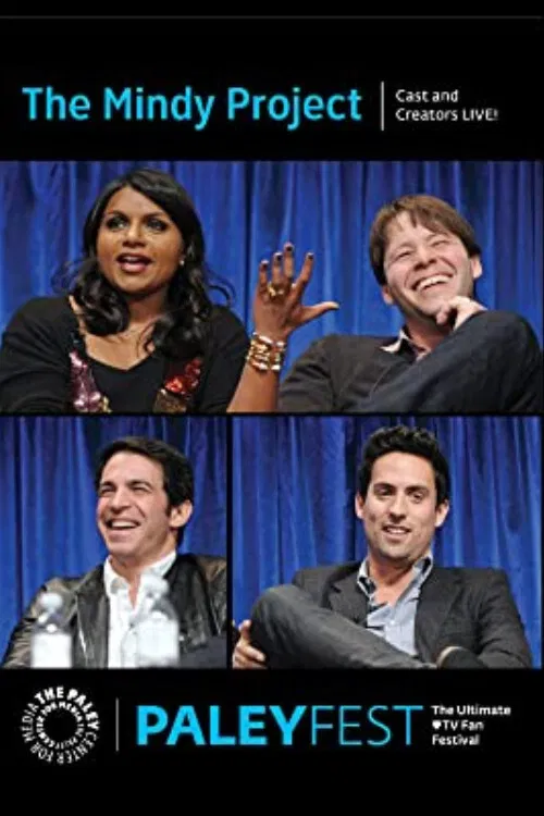 The Mindy Project: Cast and Creators Live at PALEYFEST 2014 poster