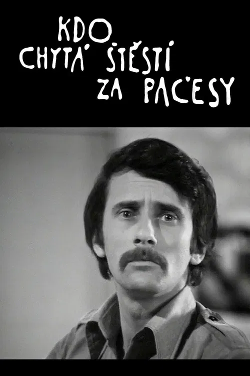 Kdo chytá štěstí za pačesy poster