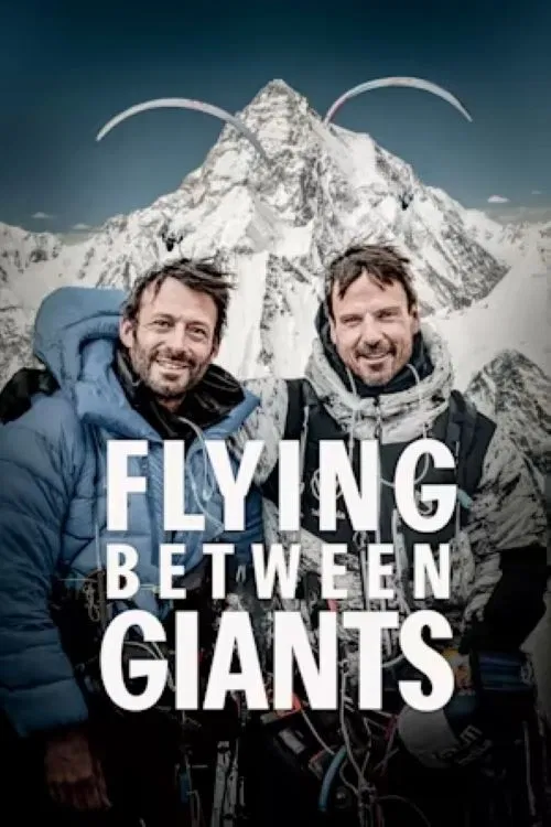 Flying Between Giants poster