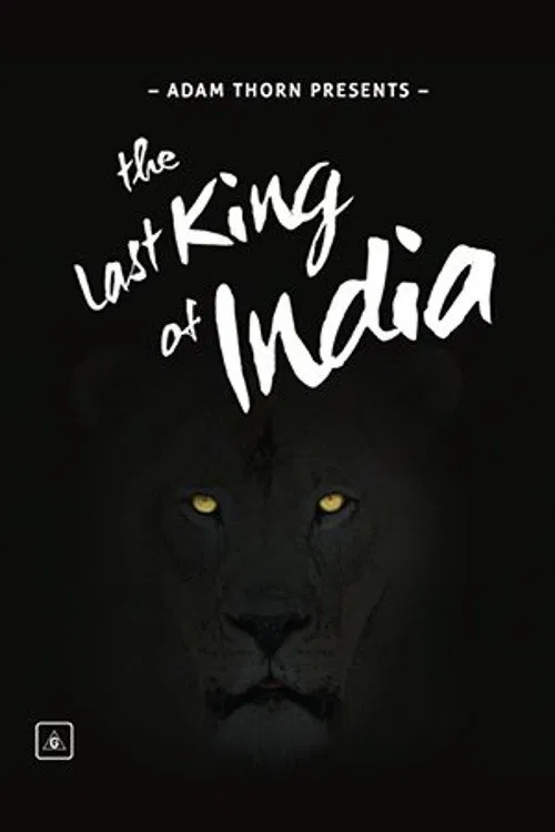 Adam Thorn Presents: The Last King of India poster