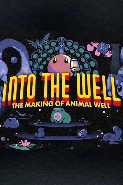 Into the Well: The Making of Animal Well poster