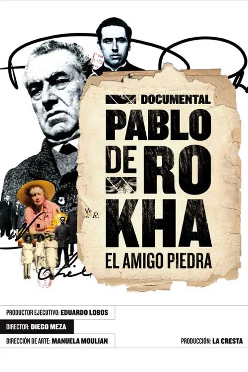 Pablo de Rokha: El Amigo Piedra poster