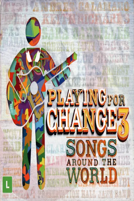 Playing for Change 3 - Songs Around the World poster