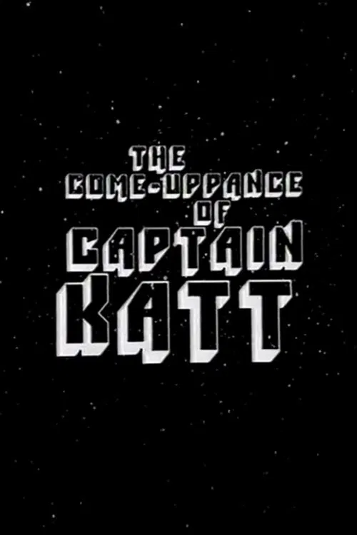 The Come-Uppance of Captain Katt poster
