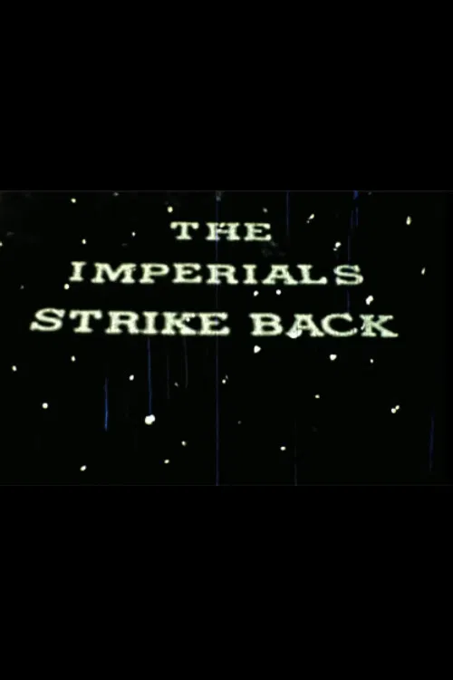 The Imperials Strike Back poster