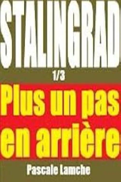 Stalingrad: Plus un pas en arrière poster