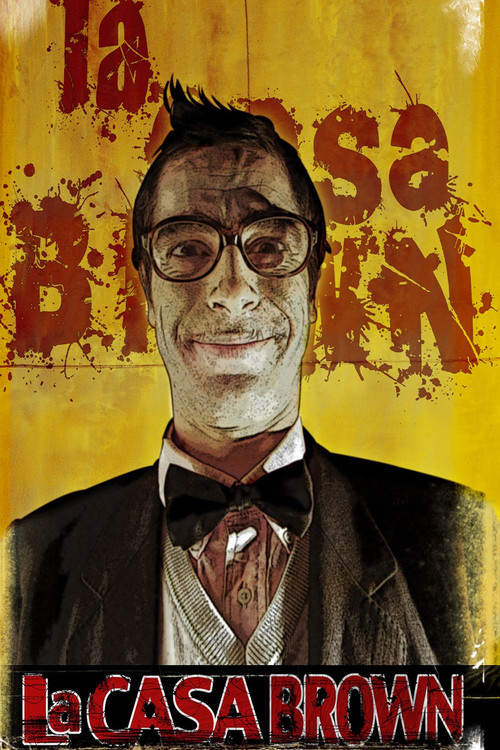 La Casa Brown poster
