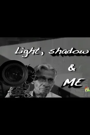 Light, Shadow, and Me poster