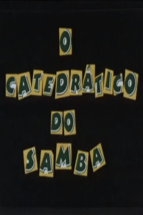 O Catedrático do Samba poster