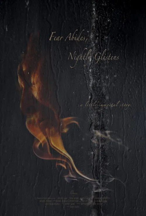 Fear Abides, Nightly Glistens poster