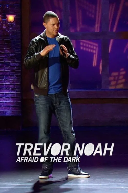 Trevor Noah: Afraid of the Dark poster