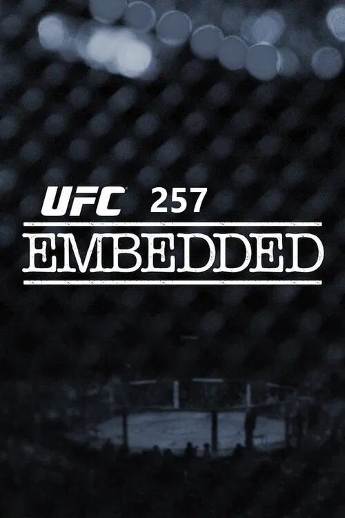 UFC 257 Embedded poster