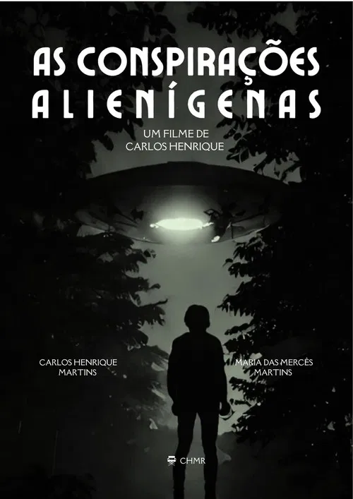 As Conspirações Alienígenas: part. I poster