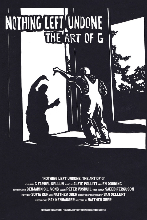 Nothing Left Undone: The Art of G poster