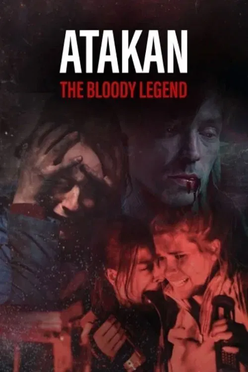 Atakan. The Bloody Legend poster