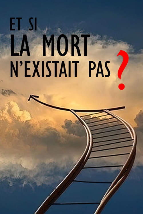Et si la mort n’existait pas ? poster