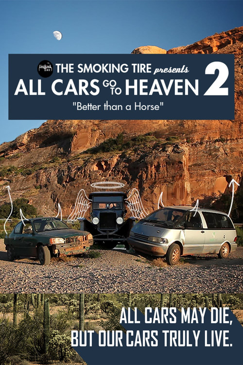 All Cars Go To Heaven - Volume 2: Better Than A Horse poster