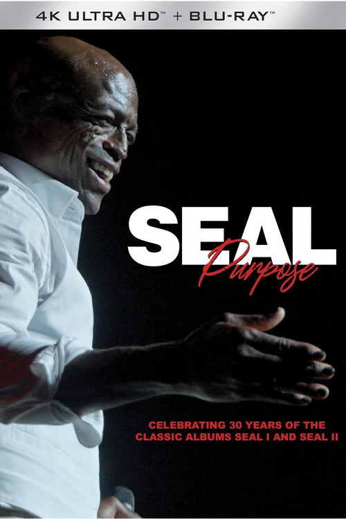 Seal : Purpose (Celebrating 30 Years of the Classic Albums Seal I & Seal II) poster