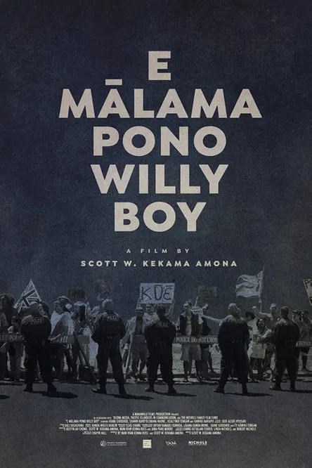E Mālama Pono, Willy Boy poster