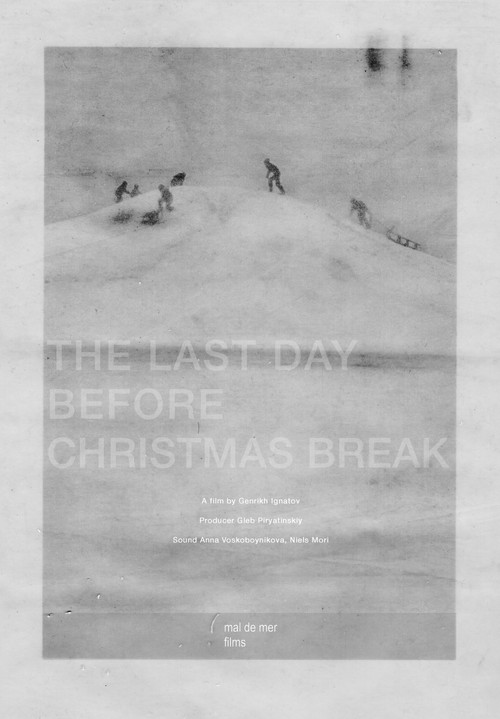 The Last Day Before Christmas Break poster