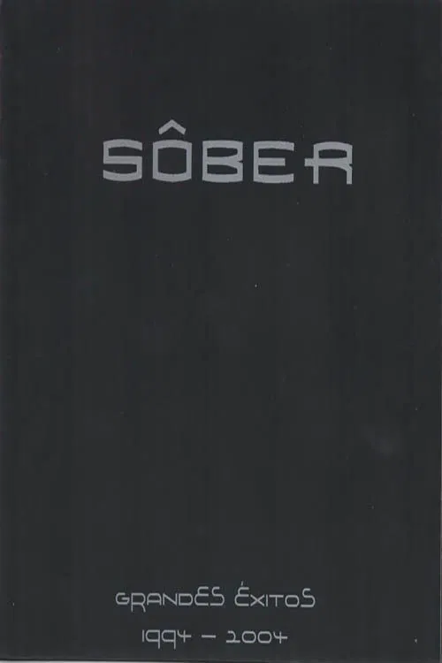 Sôber - Grandes Éxitos 1994 - 2004 poster