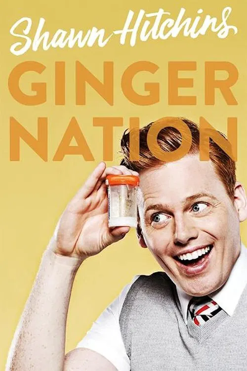 Shawn Hitchins: Ginger Nation poster