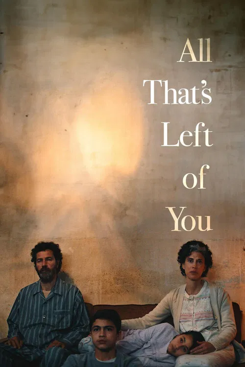 All That's Left of You poster