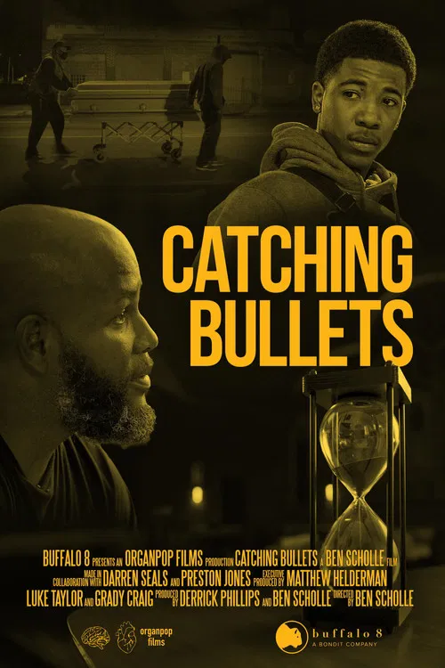 Catching Bullets poster