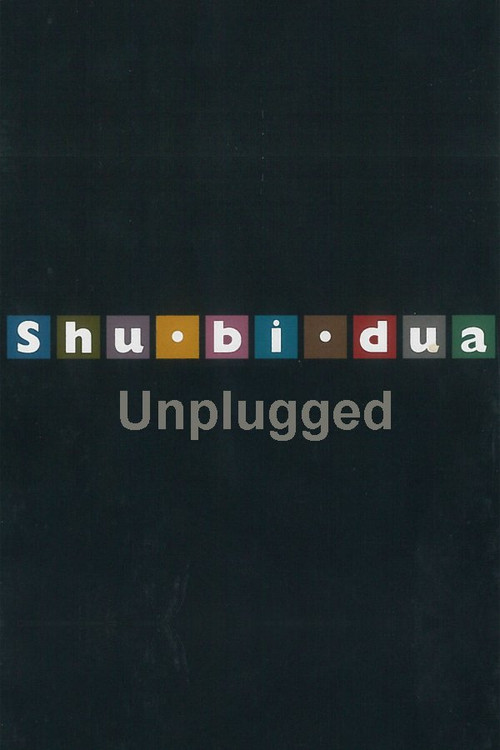 Shu-bi-dua: Unplugged poster