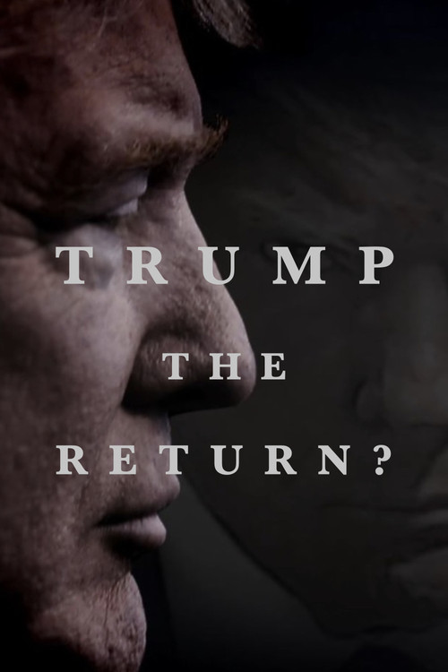 Trump: The Return? poster
