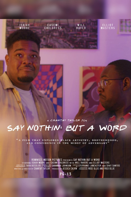 Say Nothin’ But A Word poster