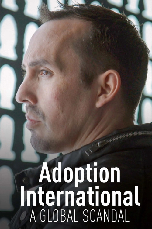 Adoption International: A Global Scandal poster