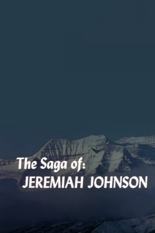 The Saga of Jeremiah Johnson poster