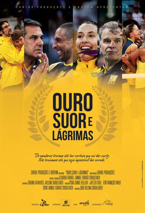 Ouro, Suor e Lagrimas poster
