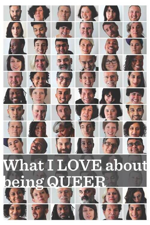 What I LOVE about being QUEER poster