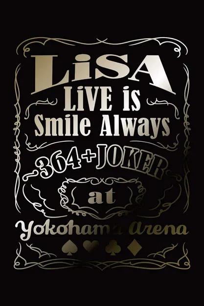 LiVE is Smile Always ~364+JOKER~ at YOKOHAMA ARENA poster