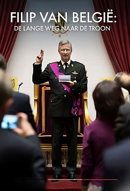 Filip van België: De lange weg naar de troon poster