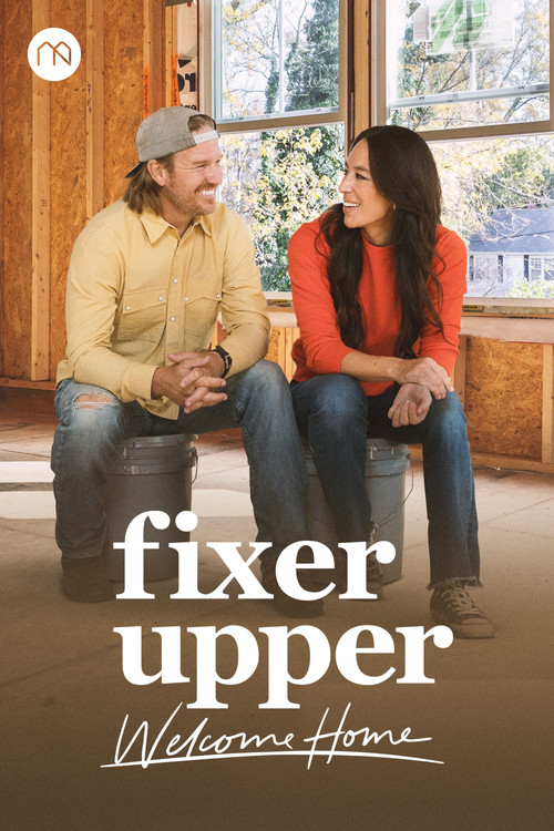 Fixer Upper: Welcome Home poster